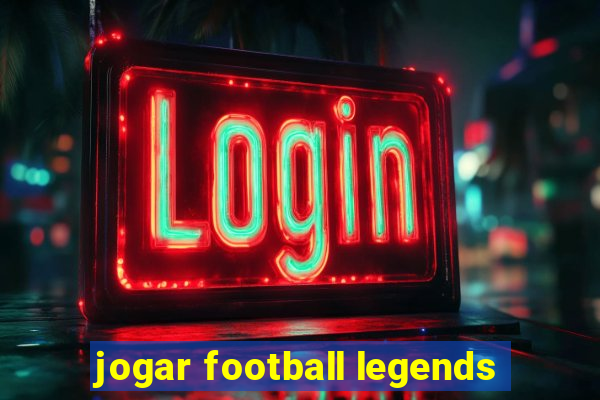 jogar football legends